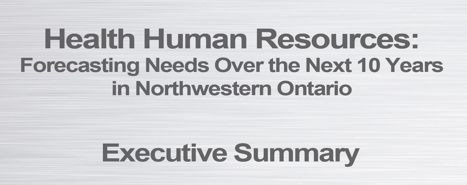 Health Human Resources Forecast - Executive Summary