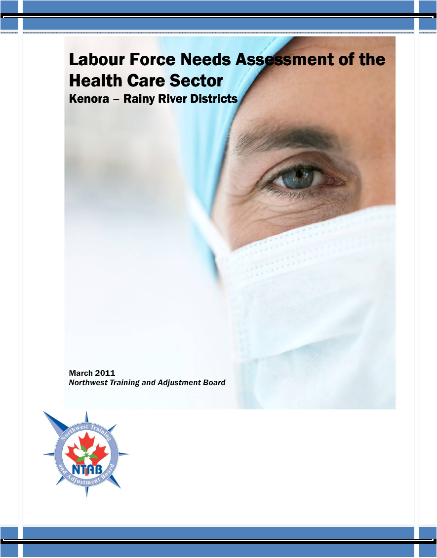 Labour Force Needs Assessment of the Health Care Sector: Kenora-Rainy River Districts  